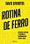 ROTINA DE FERRO - AUTOR(A): DAVID, GRINBERG - Imagem 1