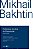 PROBLEMAS DA OBRA DE DOSTOIÉVSKI - AUTOR(A): BAKHTIN, MIKHAIL - Imagem 1