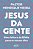 JESUS DA GENTE - VIEIRA, PASTOR HENRIQUE - Imagem 1