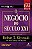 O NEGÓCIO DO SÉCULO XXI - KIYOSAKI, ROBERT T. - Imagem 1