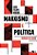 MARXISMO E POLÍTICA - AUTOR(A): MIGUEL, LUIS FELIPE - Imagem 1