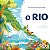 O RIO - AUTOR(A): PRADO, LUIS ANTONIO GAGLIARDI - Imagem 1