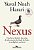 NEXUS - AUTOR(A): HARARI, YUVAL NOAH - Imagem 1