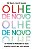 OLHE DE NOVO - AUTOR(A): SHAROT, TALI - Imagem 1