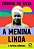 A MENINA LINDA E OUTRAS CRÔNICAS - AUTOR(A): DA SILVA, CIDINHA - Imagem 1