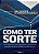 COMO TER SORTE - AUTOR(A): GUNTHER, MAX - Imagem 1