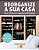 REORGANIZE A SUA CASA : DICAS, TÉCNICAS & SEGREDOS - AUTOR(A): QUARTO PUBLISHING - Imagem 1