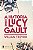 A HISTÓRIA DE LUCY GAULT - TREVOR, WILLIAM - Imagem 1