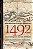 1492 - O ANO EM QUE O MUNDO COMEÇOU - FERNÁNDEZ-ARMESTO, FELIPE - Imagem 1