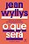 O QUE SERÁ - WYLLYS, JEAN - Imagem 1