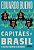 CAPITÃES DO BRASIL (COLEÇÃO BRASILIS - LIVRO 3) - VOL. 3 - BUENO, EDUARDO - Imagem 1