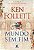 MUNDO SEM FIM (KINGSBRIDGE – LIVRO 2) - VOL. 2 - AUTOR(A): FOLLETT, KEN - Imagem 1