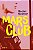 MARS CLUB - KUSHNER, RACHEL - Imagem 1