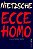 ECCE HOMO - NIETZSCHE, FRIEDRICH - Imagem 1