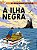 A ILHA NEGRA - AUTOR(A): HERGÉ - Imagem 1