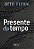 PRESENTE DO TEMPO (TRILOGIA NOVE MINUTOS LIVRO 3) - VOL. 3 - FLYNN, BETH - Imagem 1