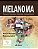 MELANOMA - PREVENÇÃO, DIAGNÓSTICO, TRATAMENTO E ACOMPANHAMENTO - AUTOR(A): WAINSTEIN, ALBERTO - Imagem 1