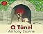 O TÚNEL - AUTOR(A): BROWNE, ANTHONY - Imagem 1