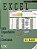 EXCEL PARA ENGENHEIROS E CIENTISTAS - AUTOR(A): BLOCH - Imagem 1