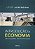 INTRODUÇÃO À ECONOMIA: APLICAÇÕES NO COTIDIANO - ALBERGONI, LEIDE - Imagem 1