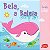 BELA, A BALEIA : LIVRO DE BANHO - IGLOO BOOKS - Imagem 1