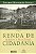 RENDA DE CIDADANIA - SUPLICY, EDUARDO MATARAZZO - Imagem 1