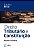 DIREITO TRIBUTÁRIO E CONSTITUIÇÃO - ESTUDOS E PARECERES - BRITO, EDVALDO - Imagem 1