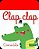 CROCODILO : CLAP CLAP - YOYO BOOKS - Imagem 1