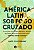 AMÉRICA LATINA SOB O FOGO CRUZADO - MCCONAHAY, MARY JO - Imagem 1