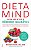 DIETA MIND PARA MANTER SEU CÉREBRO SAUDÁVEL - MOON, MAGGIE - Imagem 1