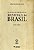 LEITURAS, PROJETOS E (RE)VISTA(S) DO BRASIL - LUCA, TANIA REGINA DE - Imagem 1
