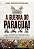 A GUERRA DO PARAGUAI - AUTOR(A): LIMA, LUIZ OCTAVIO DE - Imagem 1