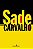 MEDO DE SADE - AUTOR(A): CARVALHO, BERNARDO - Imagem 1