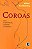 COROAS: CORPO, ENVELHECIMENTO, CASAMENTO E INFIDELIDADE - AUTOR(A): GOLDENBERG, MIRIAN - Imagem 1
