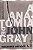A ANATOMIA DE GRAY - AUTOR(A): GRAY, JOHN - Imagem 1