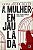 A MULHER ENJAULADA - AUTOR(A): OLSEN, JUSSI ADLER - Imagem 1