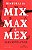 HISTÓRIA DE MIX MAX E MEX - SEPÚLVEDA, LUIS - Imagem 1
