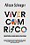 VIVER COM RISCO - SCHRAGER, ALLISON - Imagem 1