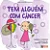 Tem alguém com câncer - Imagem 1