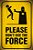 Placa Decorativa Don't Use the Force - Imagem 2