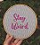 Quadro / Bastidor bordado - Stay Weird - Imagem 1