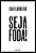 Seja Foda - Caio Carneiro - Imagem 1