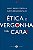 Ética e Vergonha na Cara - Imagem 1