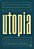 Utopia - Thomas More - Imagem 1