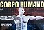 Enciclopédia - Corpo Humano - Imagem 1