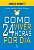 Como Viver 24 Horas por Dia - Imagem 1