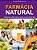 Saúde e Bem-Estar - Farmácia Natural - Medicina Alternativa - Imagem 1