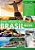 Bem-Vindo ao Brasil - Imagem 1