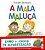 A Mala Maluca - Livro + Jogos de Alfabetização - Imagem 1
