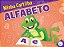 Minha Cartilha - Alfabeto - Imagem 1